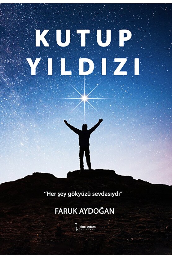 Kutup Yıldızı - Faruk Aydoğan