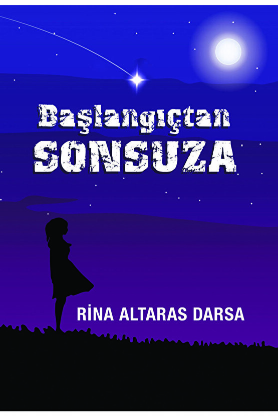 Başlangıçtan Sonsuza - Rina Altaras Darsa