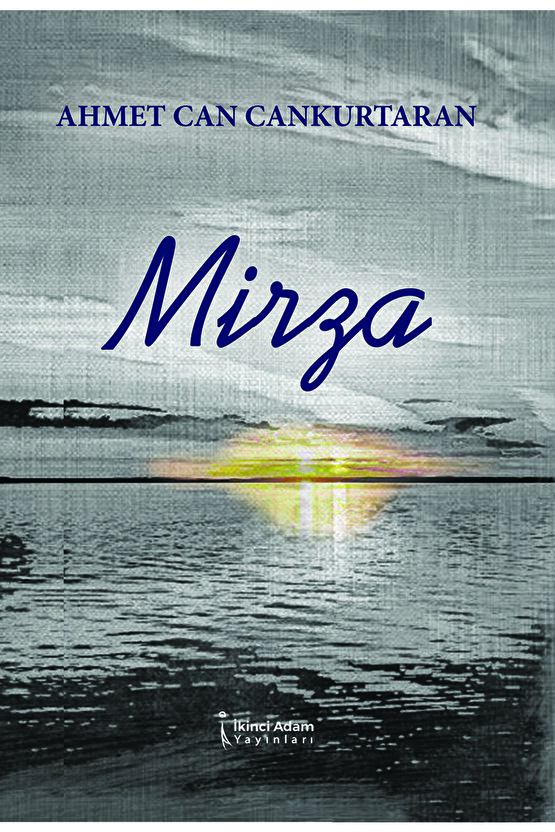 Mirza - Ahmet Can Cankurtaran