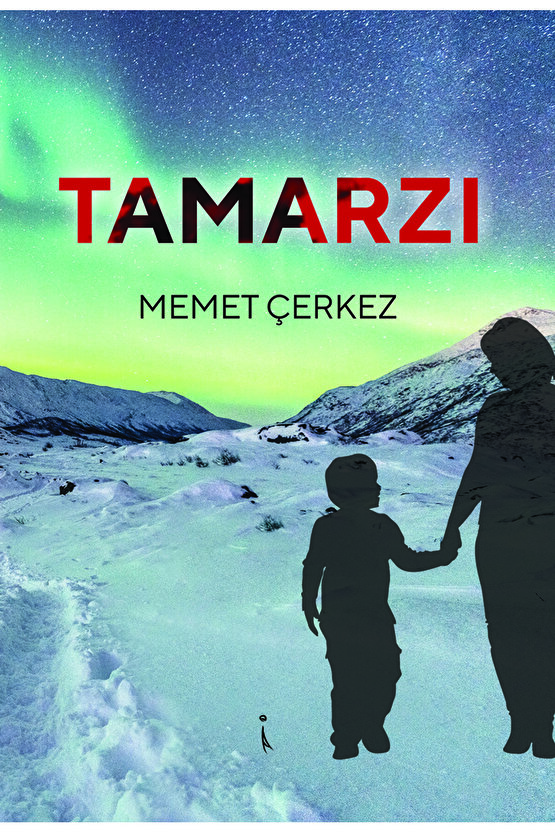 Tamarzı - Memet Çerkez