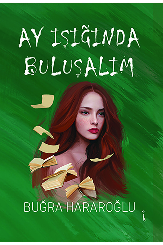 Ay Işığında Buluşalım - Buğra Hararoğlu