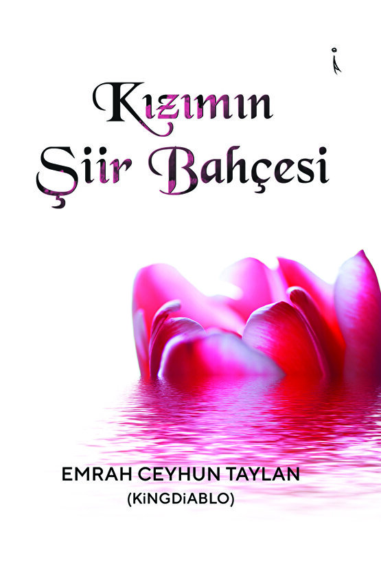 Kızımın Şiir Bahçesi - Emrah Ceyhun Taylan