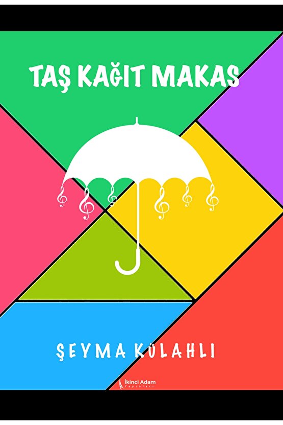 Taş Kağıt Makas  Şeyma Külahlı   9786258334616