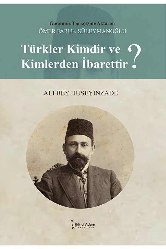 Türkler Kimdir Ve Kimlerden Ibarettir?