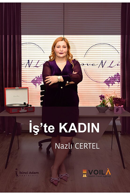 Iş’te Kadın  Nazlı Certel   9786258334210