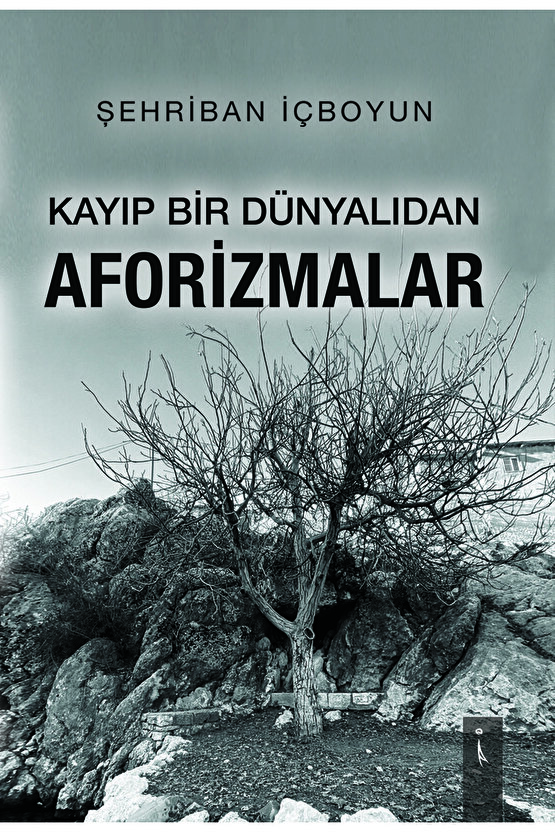 Kayıp Bir Dünyalıdan Aforizmalar