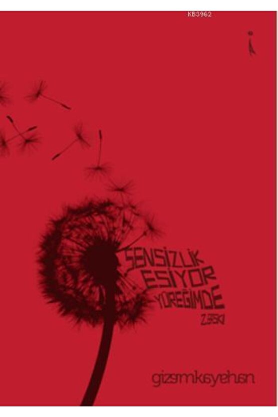 Sensizlik Esiyor Yüreğimde