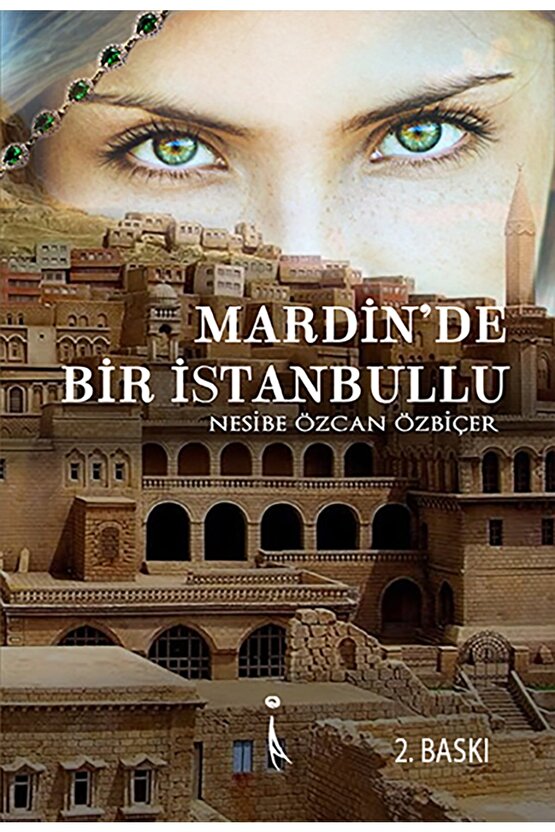 Mardinde Bir Istanbullu 2. Baskı