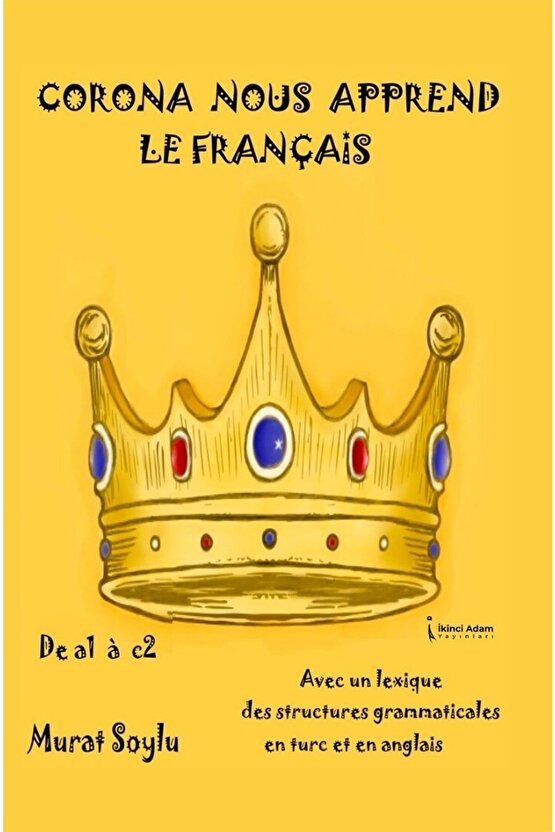 Corona Nous Apperend Le Français