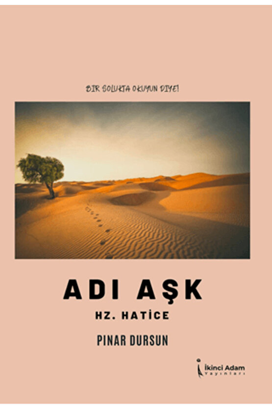 Adı Aşk Hz. Hatice Pınar Dursun 9786258334029
