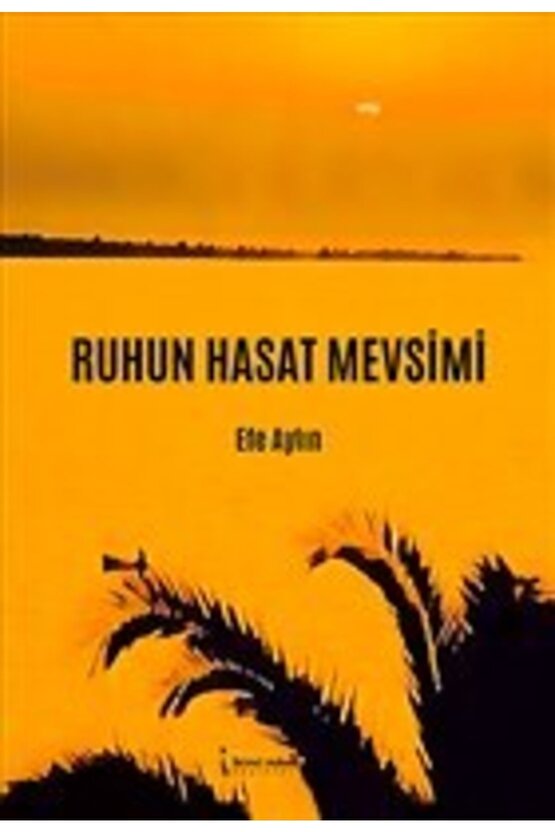 Ruhun Hasat Mevsimi