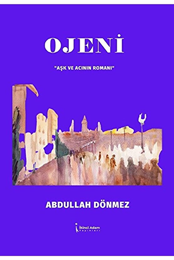 Ojeni  Abdullah Dönmez   9786258102628