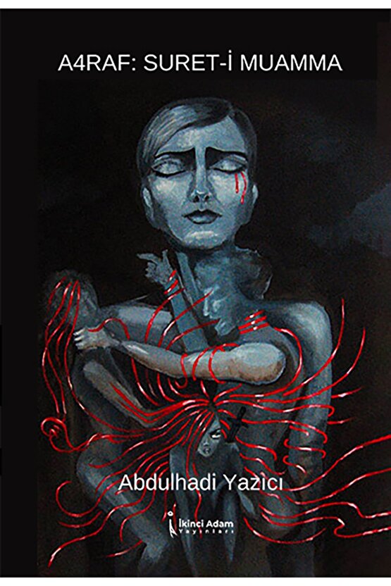 A4raf: Suret-i Muamma - Abdulhadi Yazıcı