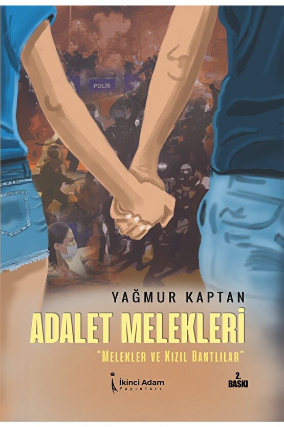 Adalet Melekleri - Melekler Ve Kızıl Bantlılar