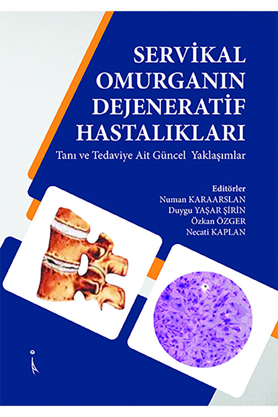 Servikal Omurganın Dejeneratif Hastalıkları
