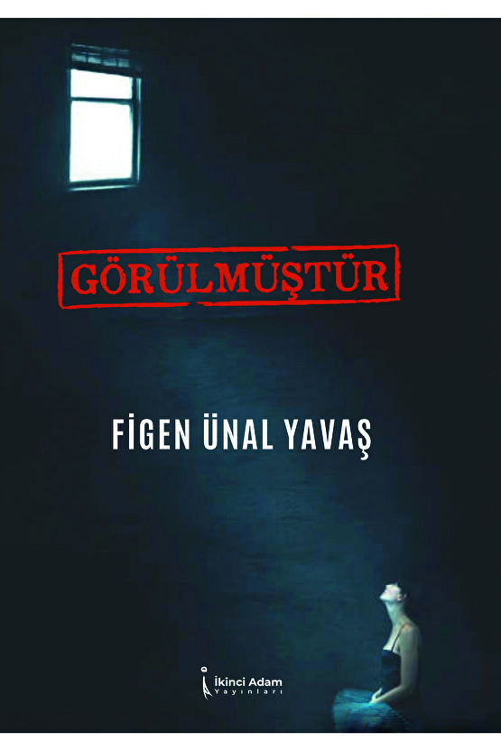 Görülmüştür