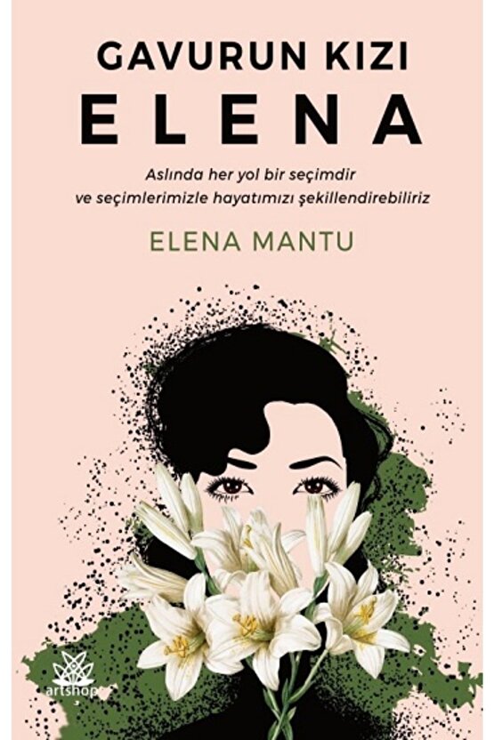 Gavurun Kızı Elena, Elena Mantu, , Gavurun Kızı Elena Kitabı, 128 Sayfa