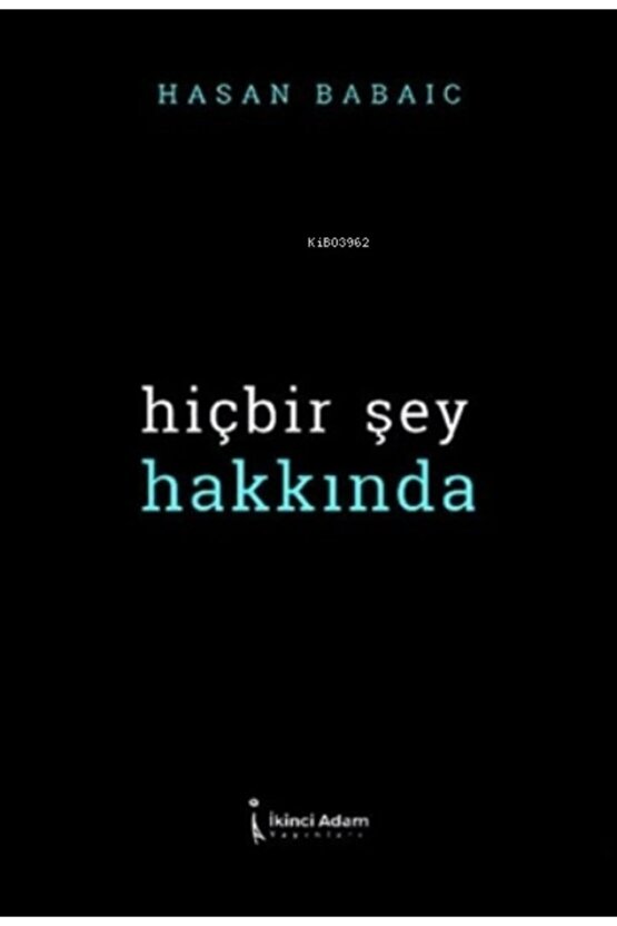 Hiçbir Şey Hakkında