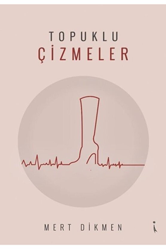 Topuklu Çizmeler Mert Dikmen