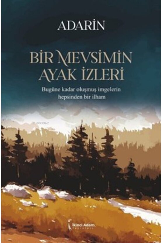 Bir Mevsimin Ayak Izleri