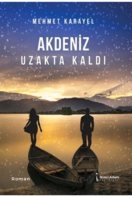 Akdeniz Uzakta Kaldı