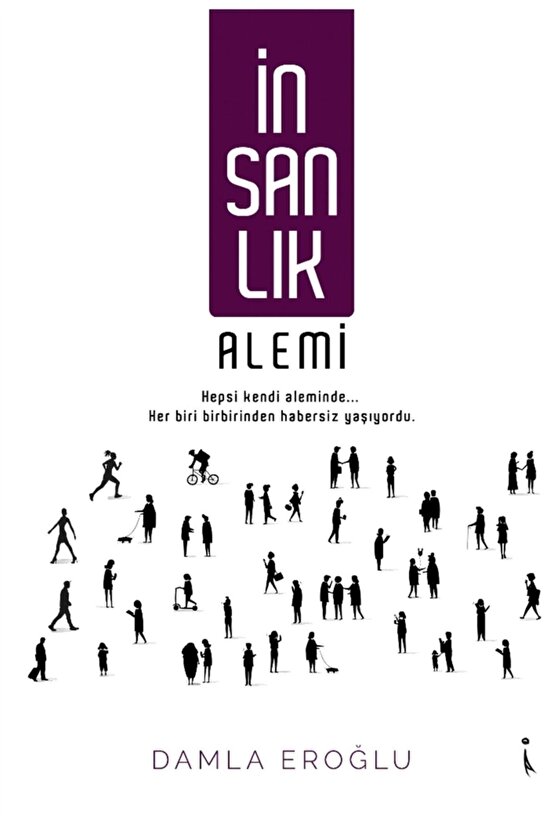 Insanlık Alemi - Damla Eroğlu 9786053069225