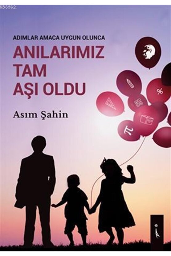 Anılarımız Tam Aşı Oldu Adımlar Amaca Uygun Olunca Asım Şahin
