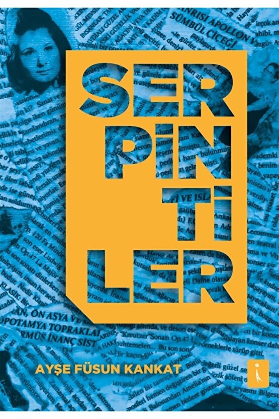 Serpintiler - Ayşe Füsun Kankat 9786053069638