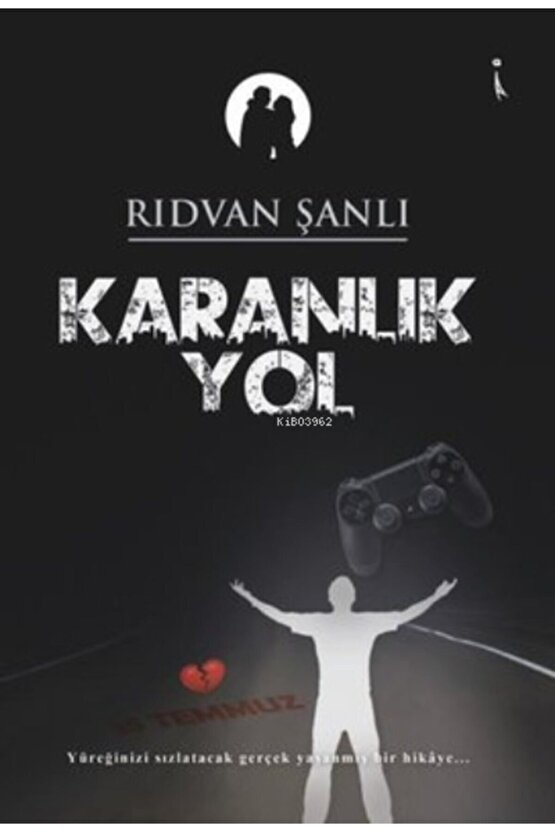 Karanlık Yol  Rıdvan Şanlı   9786053066378