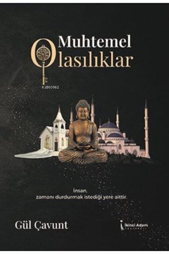 Muhtemel Olasılıklar  Gül Çavunt   9786257583756