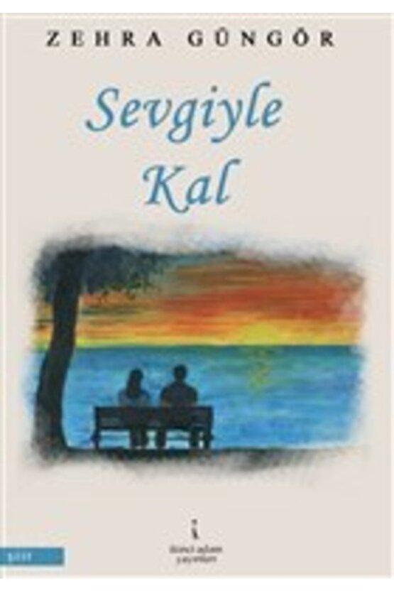 Sevgiyle Kal