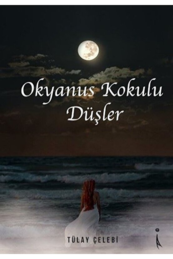 Okyanus Kokulu Düşler