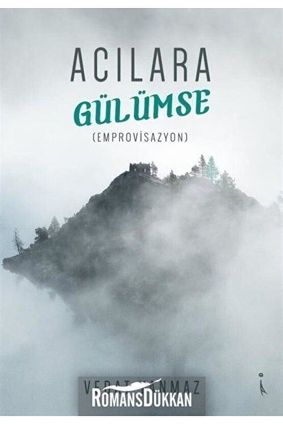 Acılara Gülümse - Emprovisazyon
