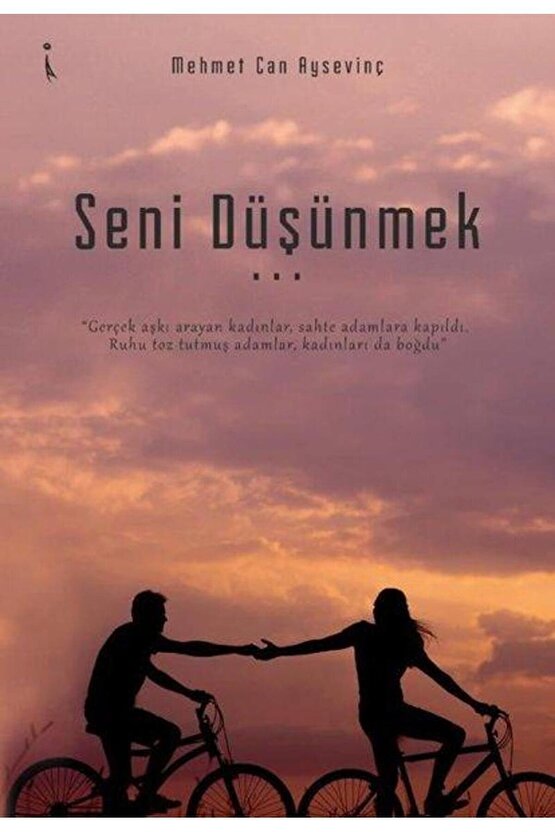 Seni Düşünmek