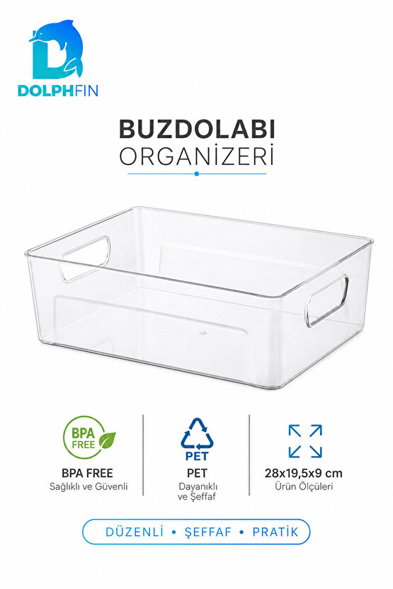 Şeffaf PET Buzdolabı Organizeri Geniş Kulplu Düzenleyici Kutu 28x19,5x9 cm