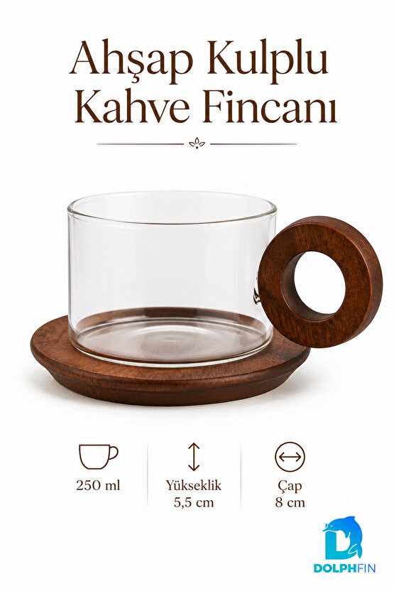 250 ml Ahşap Kulplu Cam Kahve Fincanı Ahşap Tabaklı 8 cm