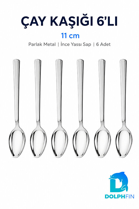 6’lı Paslanmaz Çelik Çay Kaşığı Seti 11 cm – İnce Yassı Saplı Parlak Metal Kaşık