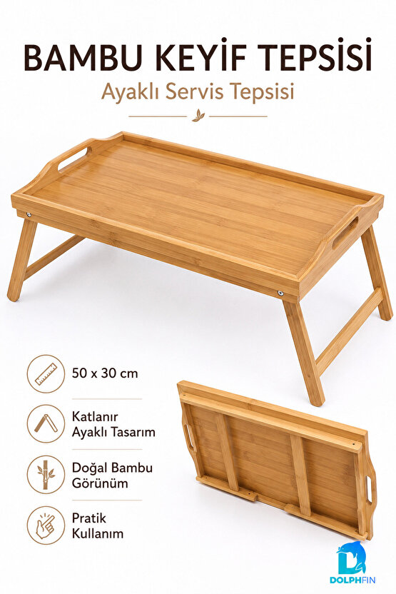 Katlanabilir Bambu Keyif Tepsisi 50x30 cm Ayaklı Kahvaltı Servis Tepsisi Yatak Sehpası