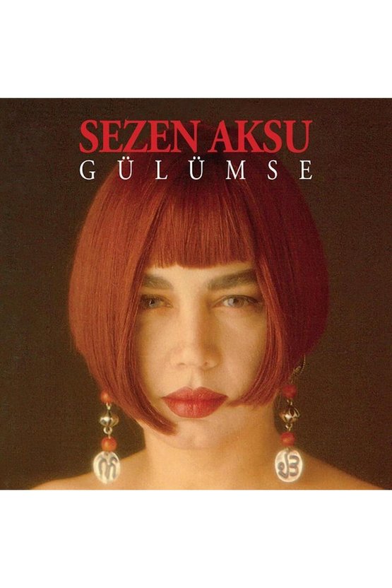 Sezen Aksu - Gülümse (Kırmızı Renkli Plak)