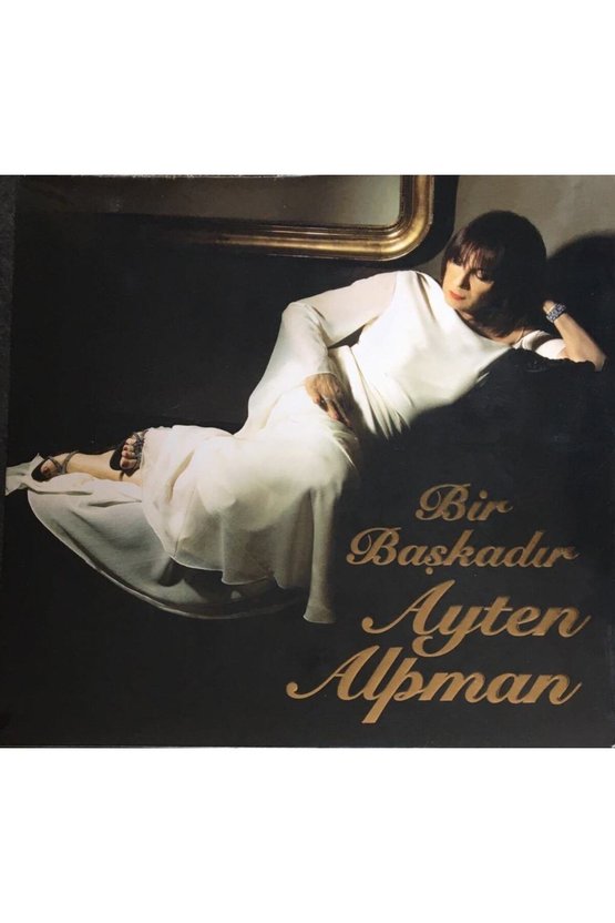 Ayten Alpman Bir Başkadır LP
