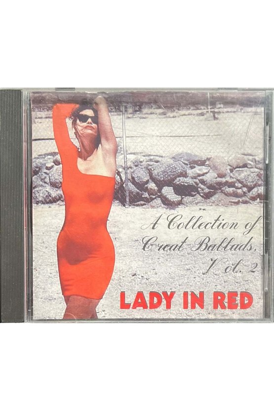 (Müzik CDsidir Plak Değildir) CD A Collection Of Great Ballads Vol.2 Lady In Red CD