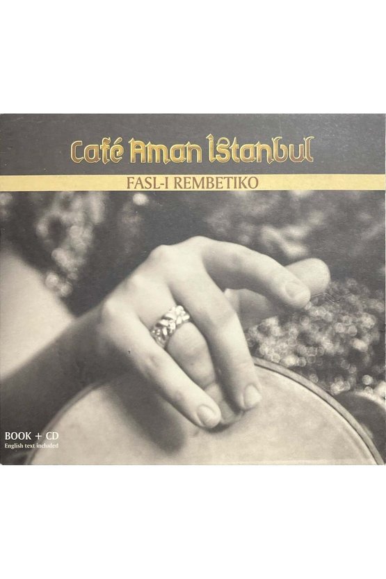 (Müzik CDsidir Plak Değildir) CD Cafe Aman İstanbul Fasl-ı Rembetiko CD