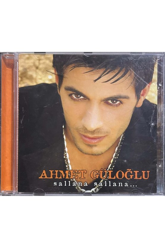 (Müzik CDsidir Plak Değildir) CD Ahmet Güloğlu Sallana Sallana CD