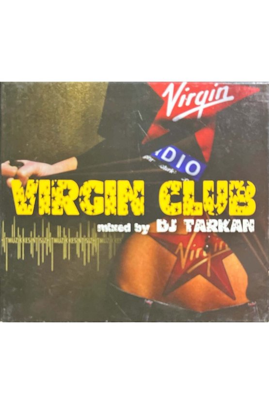 (Plak Değildir CD dir) CD Virgin Club Mixed By Dj Tarkan CD