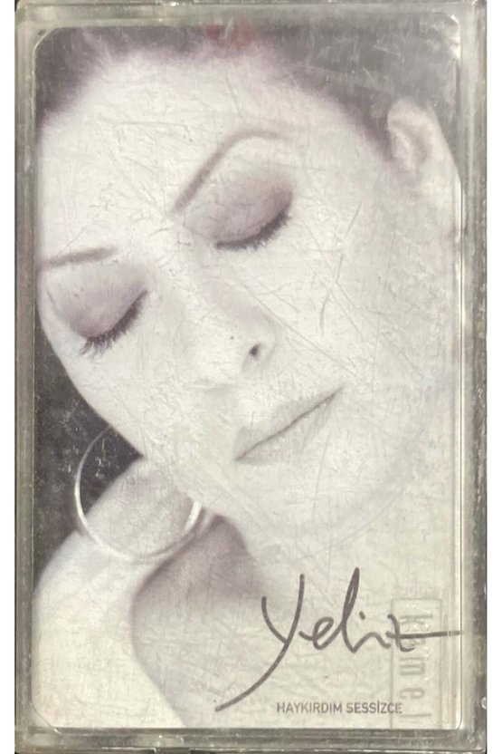 (Plak Değildir KASET tir) Yeliz Haykırdım Sessizce Kaset