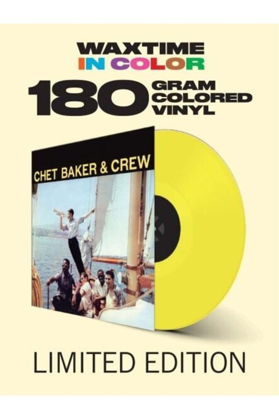 Chet Baker & Crew (Limited Edition - Yellow Vinyl) Baskı LP Plak