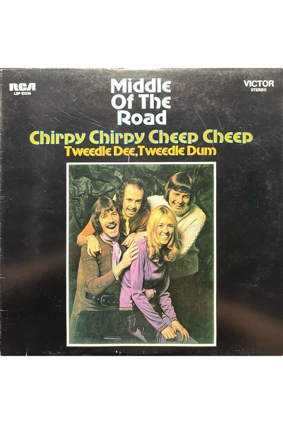 Middle Of The Road Chirpy Chirpy Cheep Cheep LP Plak