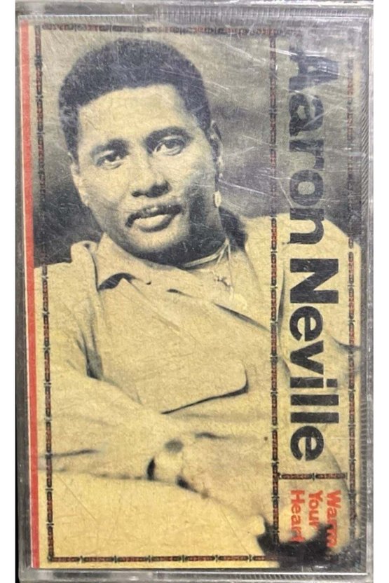 Aaron Neville Warm Your Heart Kaset
