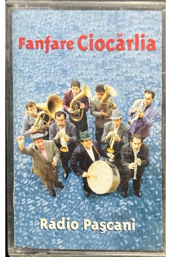 Radio Paşcani Fanfare Ciocarlia Kaset