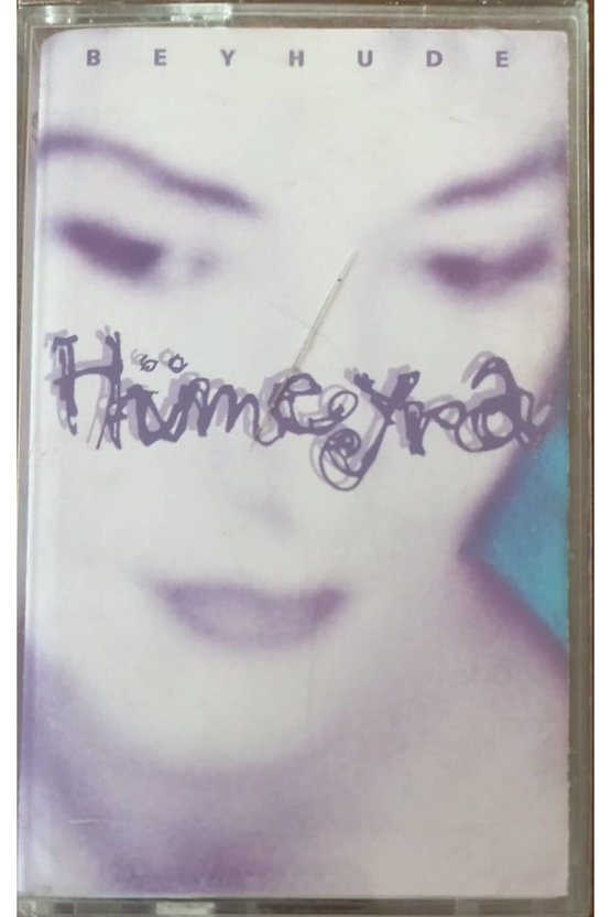 Hümeyra Beyhude  Kaset
